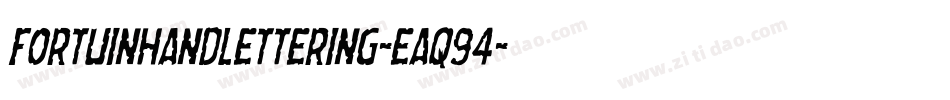 FortuinHandlettering-Eaq94字体转换 FortuinHandlettering-Eaq94字体转换