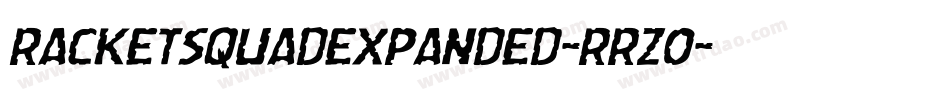 RacketSquadExpanded-RRZo字体转换