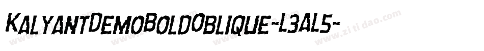 KalyantDemoBoldOblique-L3AL5字体转换