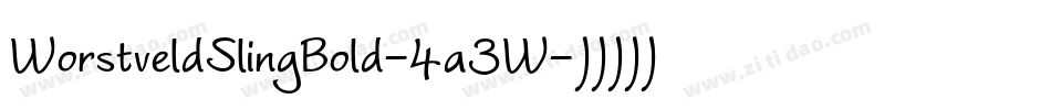 WorstveldSlingBold-4a3W字体转换 WorstveldSlingBold-4a3W字体转换