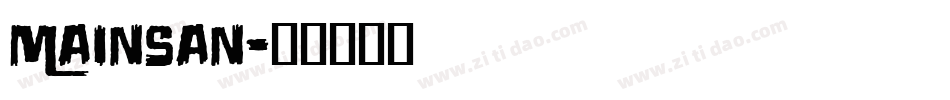 Mainsan字体转换