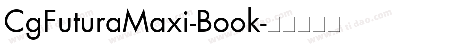CgFuturaMaxi-Book字体转换