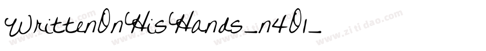 WrittenOnHisHands-n4O1字体转换