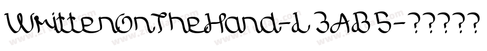 WrittenOnTheHand-L3AB5字体转换