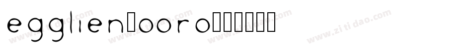 Egglien-OOrO字体转换