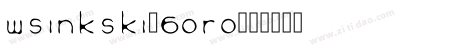 WsInkski-6Oro字体转换