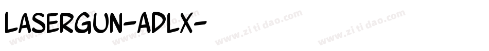 LaserGun-ADlx字体转换