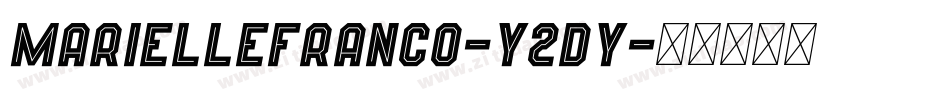 MarielleFranco-y2dY字体转换