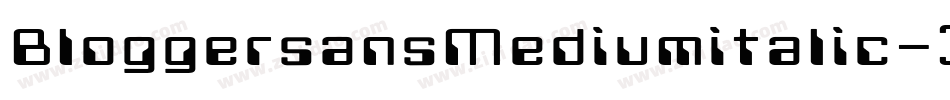 BloggersansMediumitalic-32eX字体转换