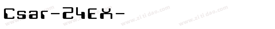 Csar-24EX字体转换