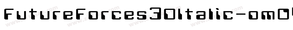 FutureForces3DItalic-omO4字体转换