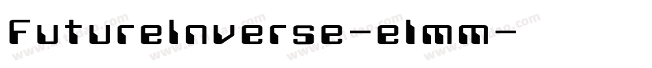 FutureInverse-elmm字体转换