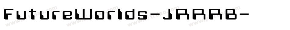 FutureWorlds-JRRRB字体转换