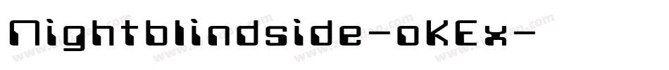 Nightblindside-oKEx字体转换