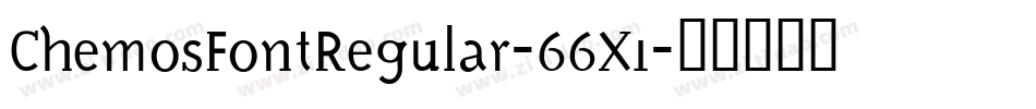 ChemosFontRegular-66X1字体转换