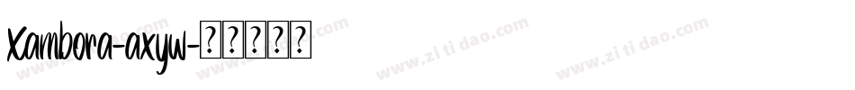Xambora-axyw5字体转换