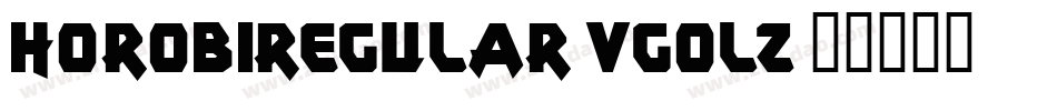 HorobiRegular-VGOlz字体转换