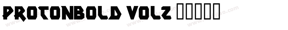 ProtonBold-vOlZ字体转换