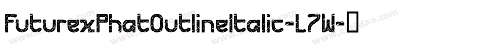 FuturexPhatOutlineItalic-L7W字体转换