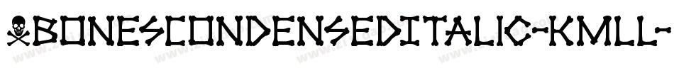 XbonesCondensedItalic-KmLl字体转换
