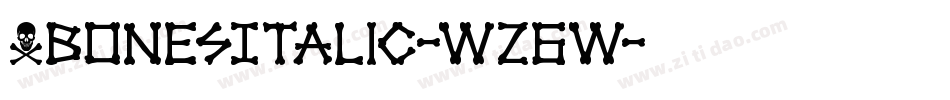 XbonesItalic-wz6w字体转换