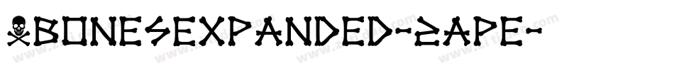 XbonesExpanded-2ape字体转换