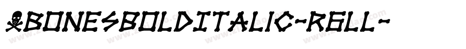 XbonesBoldItalic-r6LL字体转换