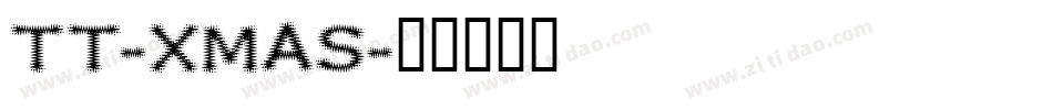 TT-XMAS字体转换