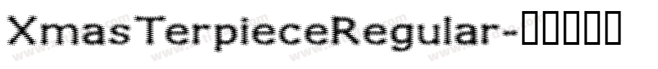 XmasTerpieceRegular字体转换