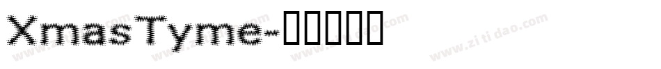XmasTyme字体转换