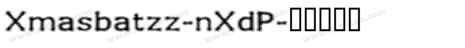 Xmasbatzz-nXdP字体转换
