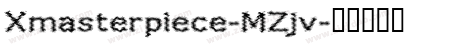 Xmasterpiece-MZjv字体转换