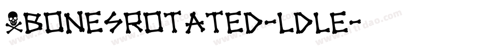 XbonesRotated-LdlE字体转换