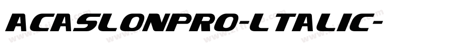 acaslonpro-ltalic字体转换 acaslonpro-ltalic字体转换