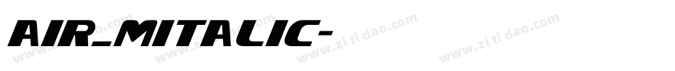 air_mitalic字体转换