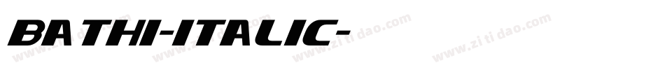 bathi-italic字体转换