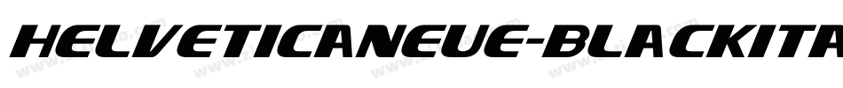 helveticaneue-blackitalic字体转换