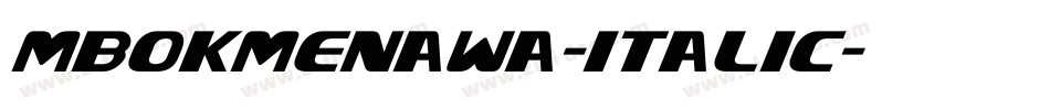 mbokmenawa-italic字体转换