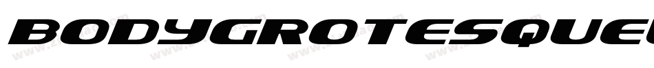 bodygrotesquelarge-italic-3字体转换