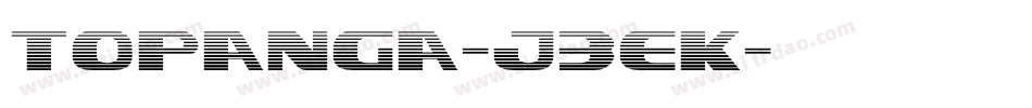 Topanga-J3eK字体转换