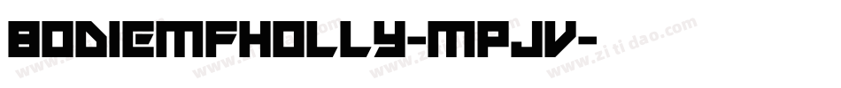 BodiemfHolly-MpJv字体转换