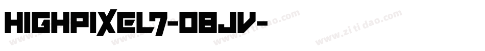 HighPixel7-08jv字体转换
