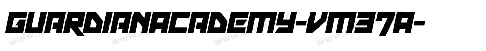 GuardianAcademy-vm37A字体转换