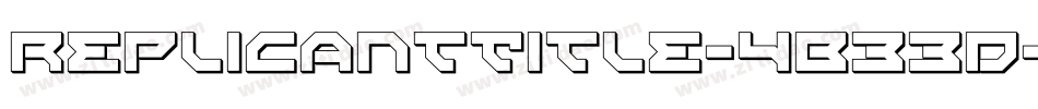 ReplicantTitle-4B33D字体转换