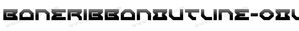 BoneribbonOutline-0OlX字体转换 BoneribbonOutline-0OlX字体转换