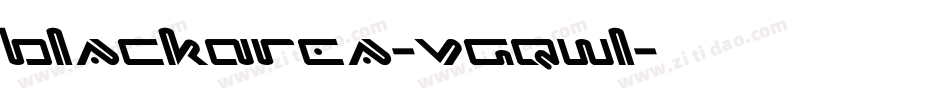 BlackArea-VGqWl字体转换 BlackArea-VGqWl字体转换
