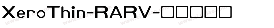 XeroThin-RARV字体转换
