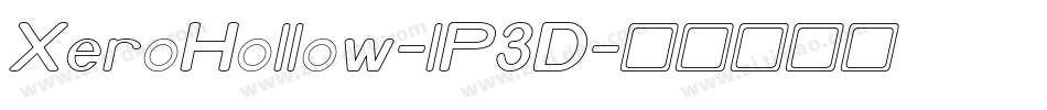 XeroHollow-lP3D字体转换