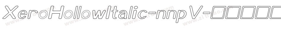 XeroHollowItalic-nnpV字体转换