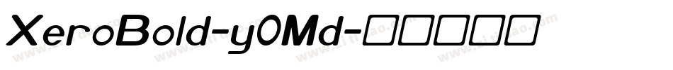 XeroBold-y0Md字体转换
